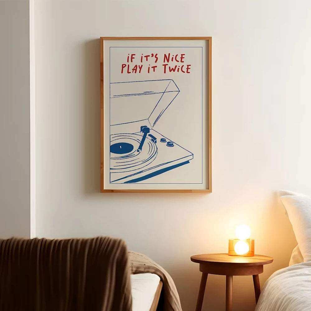 If It’s Nice, Play It Twice – Kunstdruck