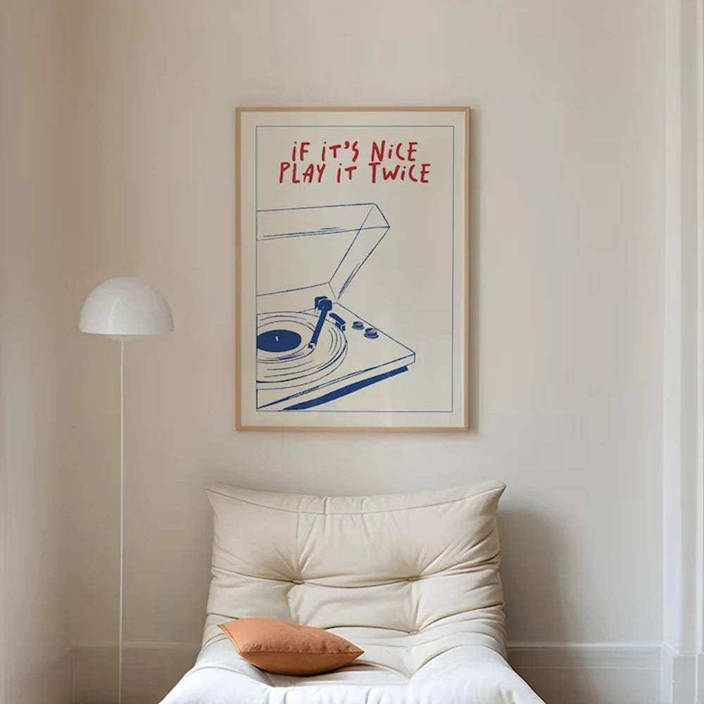 If It’s Nice, Play It Twice – Stampa d’arte